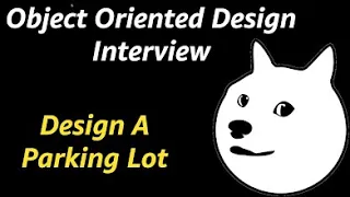 Object Oriented Design Interview Question Design A Parking Lot