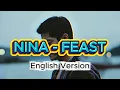 Lagu .Feast - Nina ( English Version )