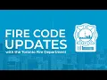 Fire Code Updates with the Toronto Fire Department - Full Webinar