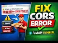 How to Fix CORS Error in FastAPI Step-by-Step Guide