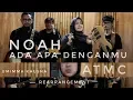 Lagu Ada Apa Denganmu || NAZARA (ReArrangement) #NOAH #sahabatnoah