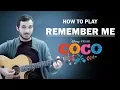 Remember Me Disney s Coco How To Play Guitar Lesson