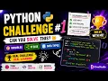 Python Challenge Variables Data Types If Else Solve With Me Tamil
