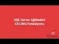 SQL Server da CEILING Fonksiyonu