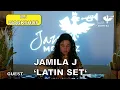 Lagu Jazz Montez's DJ Workshop presents Jamila J - Latin Set