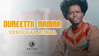 Yeroosaa Kumaa Dureettii Namaa Ethiopian Oromo Music 2020 Official Video 