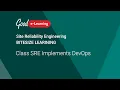 Bitesize Learning Class SRE Implements DevOps Site Reliability Engineering tutorial