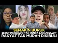 Download Lagu SEMAKIN BURUK❗️SEBUT PRESIDEN GAK PUNYA LAHAN SAWIT❗️ADIK PRABOWO DISEMPROT JOKOWI, RAKYAT GAK BODOH MP3