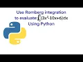 Use Romberg integration to evaluate using python