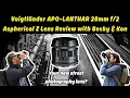 Becky and Kon review the Voigtlander APO-LANTHAR 28mm Aspherical Z Lens