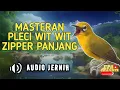 Lagu PANCINGAN PLECI WIT WIT ZIPPER PANJANG || MASTERAN JERNIH || PLECI TEMBAKAN KASAR MATERI MEWAH ‼️