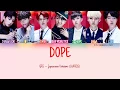 Download Lagu BTS (방탄소년단) [防弾少年団] - Dope [Japanese Version] (ColorCoded | Kanji | Romaji | English)