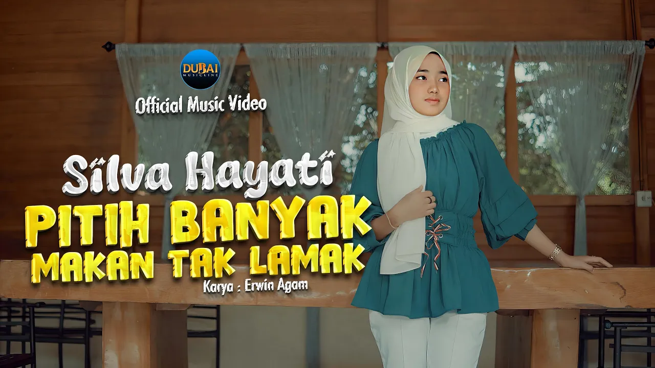 Pitih Banyak Makan Tak Lamak - Silva Hayati