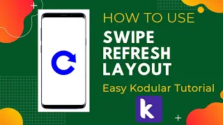 Easy Kodular Tutorial How to Use Swipe Refresh Layout