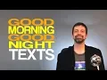 Good Morning Good Night Texts