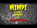 Download Lagu MIMPI - K-Clique Featuring Alif ( Minus One Karaoke )