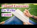 9 Hand Exercises To Write Faster