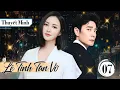 Download Lagu LỆ TÌNH TAN VỠ - Tập 07 (Thuyết Minh) | Phim Bộ Ngôn Tình Ngược Tâm Trung Quốc Hot Nhất 2025