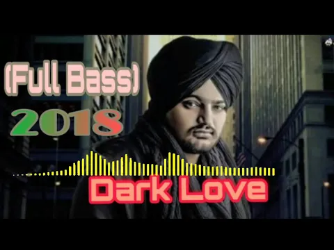 Download MP3 Dark Love - Sidu moosewala - Dj hans (full Bass)  itones Friends
