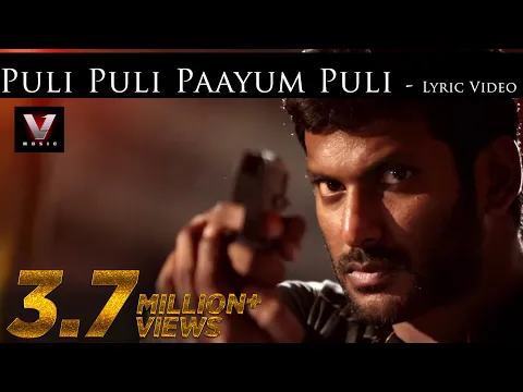 Download MP3 Paayum Puli - Puli Puli Paayum Puli - Lyric Video | D Imman | Vishal | Kajal Aggarwal | Suseenthiran