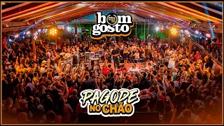 Bom Gosto - Pagode no Chão