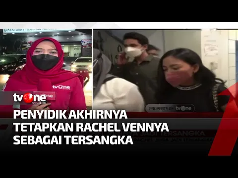 Tak Hanya Rachel Vennya, Kekasih dan Manajernya Ikut Jadi Tersangka