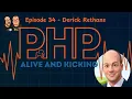 PHP Alive And Kicking Episode 34 Derick Rethans