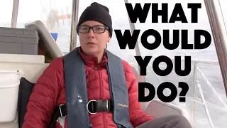 What Would YOU Do? – DrakeParagon Sailing Season 4, Episode 22