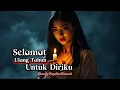 Download Lagu Selamat Ulang Tahun Untuk Diriku | Lagu Rock Melayu Ulang Tahun Paling Menyentuh Hati Terbaru