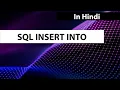 SQL INSERT INTO in Hindi SQL Tutorial