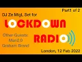 Download Lagu DJ Ze MigL@LockDownRadio LONDON 12Feb2022 - Crapno 45 - Part1of2