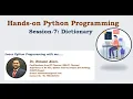 Hands-on Python Programming - Session 7 By Dr Rizwan Alam Dictionary in Python Programming