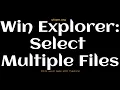 Windows Explorer Select Multiple Files with Keyboard