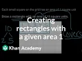 Creating rectangles with a given area 1 Math 3rd grade Khan Academy