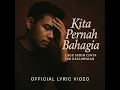 Download Lagu Kita Pernah Bahagia – Lagu Sedih Cinta Tak Kesampaian (Official Music Video)