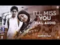 Download Lagu I'll Miss You - Full Audio | Secret Superstar | Aamir Khan | Zaira Wasim | Kushal C | Amit T |Kausar