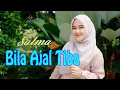 Download Lagu SALMA - BILA AJAL TIBA (Official Qasidah Gasentra)