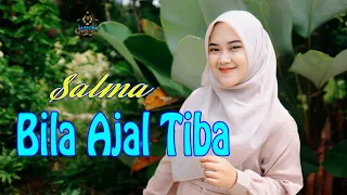 salma bila ajal tiba official qasidah gasentra 