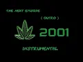 Dr. Dre -  The Next Episode "OUTRO" ( instrumental )