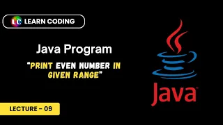 Java program to print all Even numbers between 0 to N Learn Coding