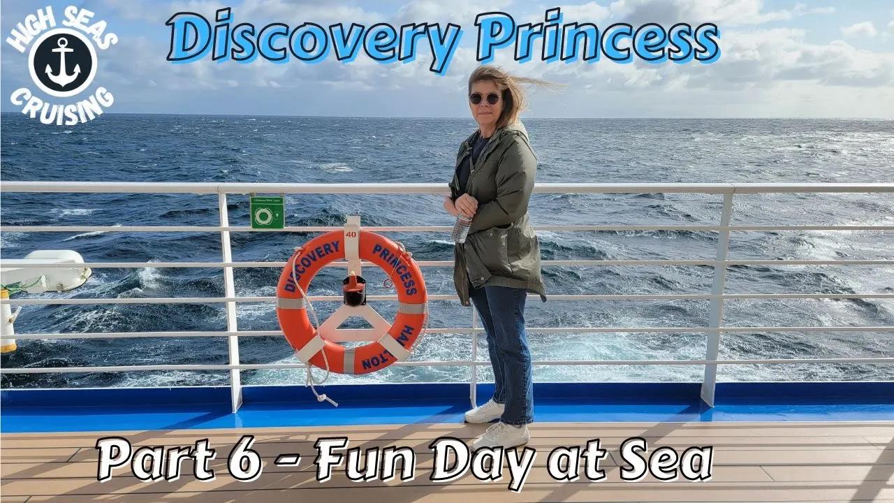 Discovery Princess Cruise - Part 6 A Seas Day Sailing to Alaska