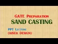 Sand Casting 6 Riser Design Mechanical Engineering GATE IES SSC PPT Lecture