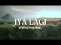 Download Lagu IYA LAGI - STEVAN PASARIBU | LIRIK LAGU VIRAL TERKINI