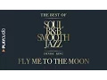 Lagu Fly Me To The Moon - The Best Soul R\u0026B Smooth Jazz - Denise King - PLAYaudio