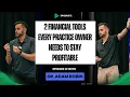 EPISODE 12 2 Financial Tools Every Practice Owner Needs to Stay Profitable