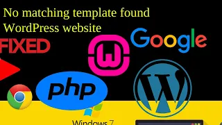 How to fix  No matching template found WordPress website 