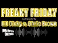 Lil Dicky ft Chris Brown - Freaky Friday Karaoke Version