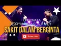 Download Lagu DUET ROMANTIS GERLA  GERRY MAHESA & LALA WIDY - SAKIT DALAM BERCINTA - OM SONATA 2020
