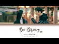 Download Lagu [CHI/PYN/ENG] Jeffrey Tung 董又霖《Be Brave 千万勇敢》【 司藤 Rattan 】