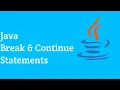 Java Break Continue Statements